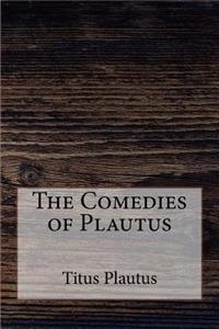 The Comedies of Plautus