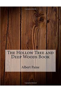 The Hollow Tree and Deep Woods Book