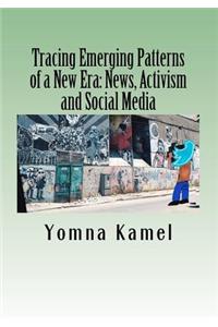 Tracing Emerging Patterns of a New Era