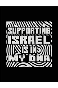 Supporting Israel Is In My DNA