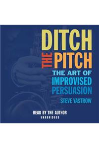 Ditch the Pitch