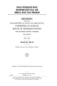 Nasa's Integrated Space Transportation Plan and Orbital Space Plan [i.E. Plane] Program