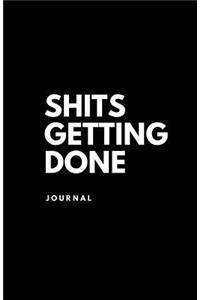 Shits Getting Done Journal