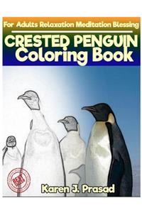 CRESTED PENGUIN Coloring book for Adults Relaxation Meditation Blessing