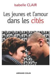 Les Jeunes Et L'Amour Dans Les Cites