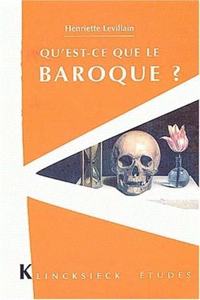 Qu'est-Ce Que Le Baroque ?