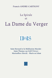 Spirale et la Dame du Verger