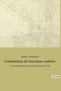 Constitutions de l'ancienne confrérie