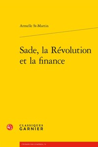 Sade, La Revolution Et La Finance