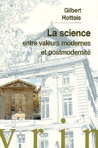 La Science Entre Valeurs Modernes Et Postmodernite