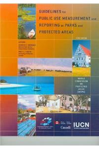 Guidelines for Public Use Measurement and Reporting at Parks and Protected Areas