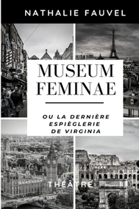 Museum Feminae ou la dernière espièglerie de Virginia