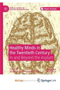 Healthy Minds in the Twentieth Century