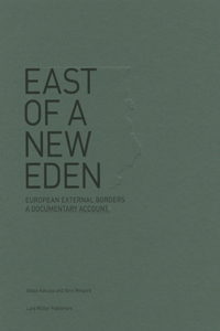 East of a New Eden: European External Borders