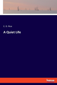Quiet Life