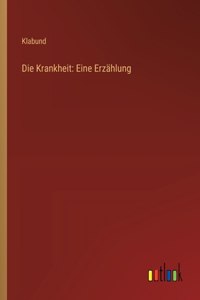 Krankheit