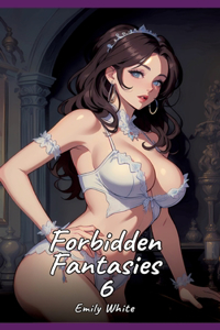 Forbidden Fantasies. 6