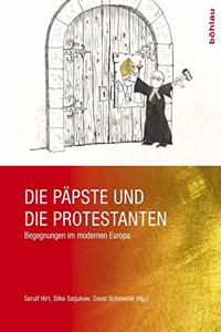 Die Papste Und Die Protestanten