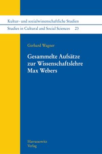 Gesammelte Aufsatze Zur Wissenschaftslehre Max Webers