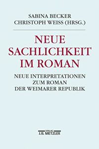 Neue Sachlichkeit im Roman