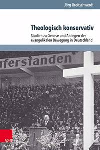 Theologisch Konservativ