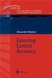 Ensuring Control Accuracy