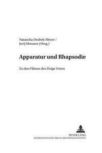 Apparatur Und Rhapsodie
