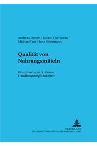 Qualitaet Von Nahrungsmitteln
