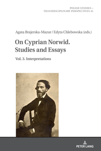 On Cyprian Norwid. Studies and Essays