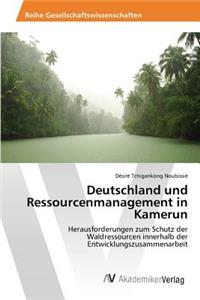 Deutschland und Ressourcenmanagement in Kamerun