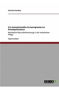 konzeptionelles Kurzprogramm zur Primärprävention