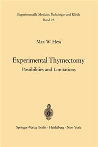 Experimental Thymectomy