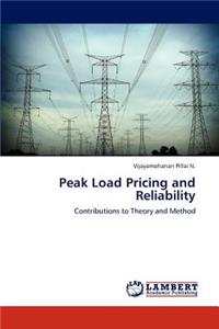 Peak Load Pricing and Reliability