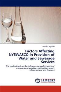 Factors Affecting Nyewasco in Provision of Water and Sewarage Services