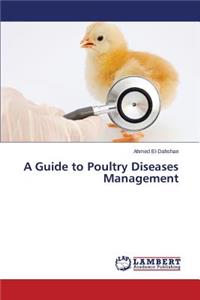 Guide to Poultry Diseases Management