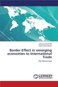 Border Effect in emerging economies to International Trade