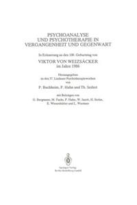 Psychoanalyse Und Psychotherapie in Der Vergangenheit Und Gegenwart