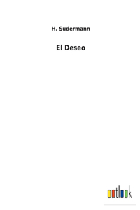 El Deseo