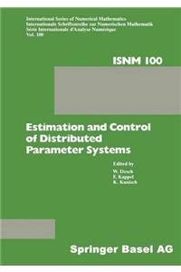 Estimation and Control of Distributed Parameter Systems