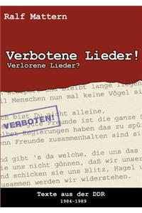 Verbotene Lieder! Verlorene Lieder?
