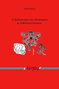 Lokalisierung Von Merkmalen in Softwaresystemen