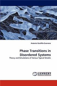 Phase Transitions in Disordered Systems