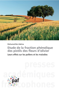 Etude de la fraction phénolique des pistils des fleurs d'olivier