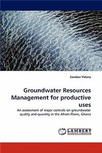 Groundwater Resources Management for productive uses