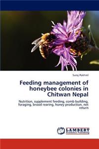 Feeding Management of Honeybee Colonies in Chitwan Nepal