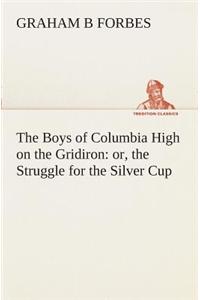 Boys of Columbia High on the Gridiron