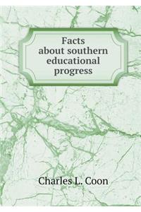 Facts about Southern Educational Progress