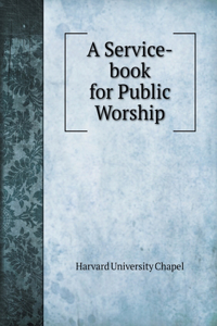 A Service-Book for Public Worship