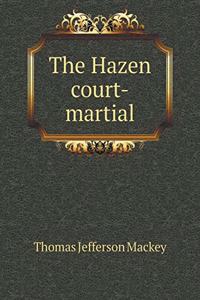 The Hazen Court-Martial