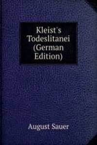 Kleist's Todeslitanei (German Edition)